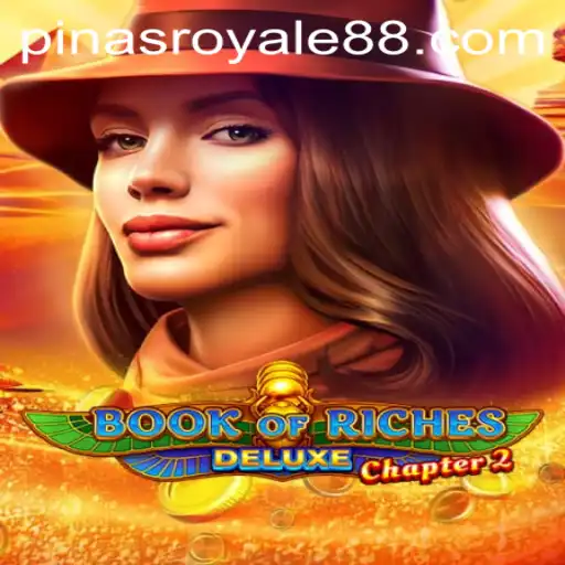 Explore the Adventure and Rules of Book of Riches Deluxe Chapter 2 and Pinas Royale