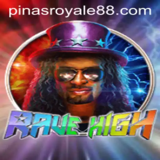 Exploring the Exciting World of RaveHigh and PinasRoyale