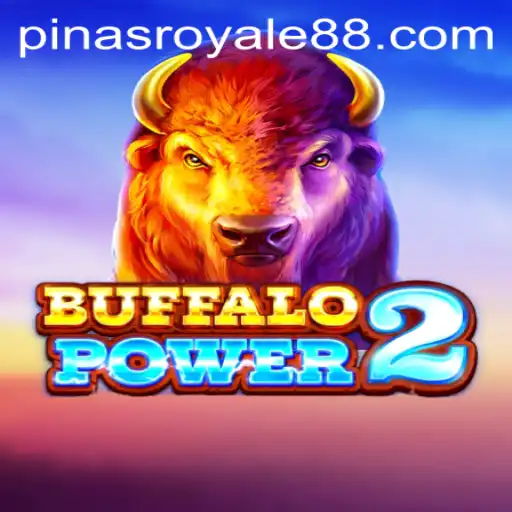 Discover the Thrill of BuffaloPower2 and the Excitement of PinasRoyale