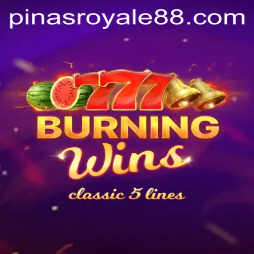 Discover the Thrilling World of BurningWins at PinasRoyale