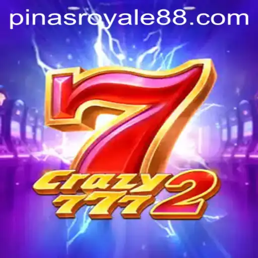 Unveiling Crazy7772: Embrace the Chaos and Strategy of PinasRoyale