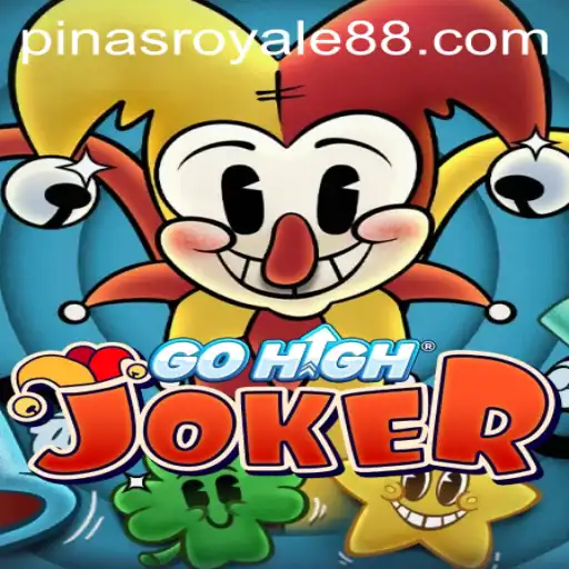 Discovering GoHighJoker: The Revolutionary Game Taking PinasRoyale by Storm