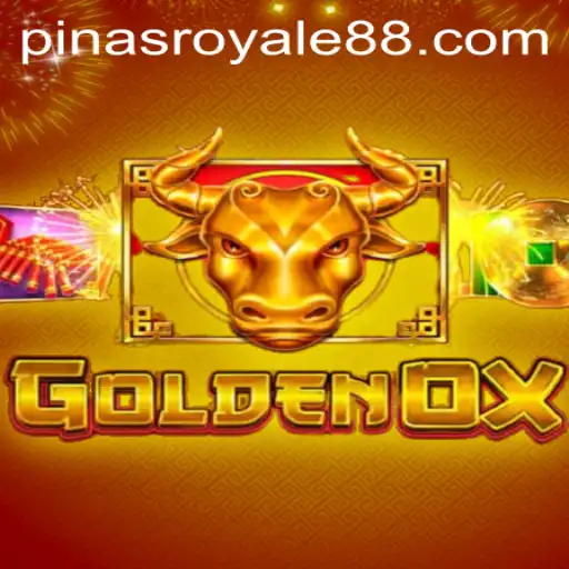 Exploring GoldenOx: The Next Revolution in PinasRoyale Gaming