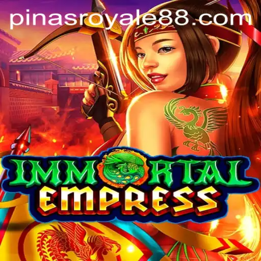 ImmortalEmpress: Unleashing the Power of PinasRoyale