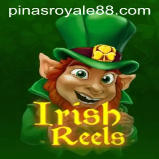 Exploring the Wonders of IrishReels Amidst the Excitement of PinasRoyale