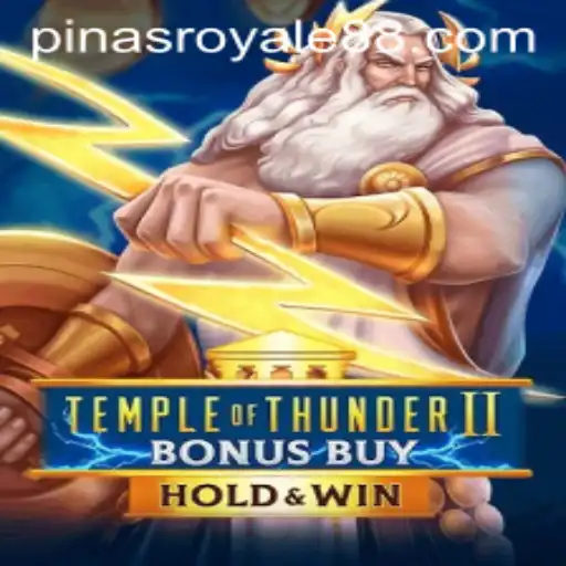Discover the Thrills of TempleofThunderIIBonusBuy with PinasRoyale