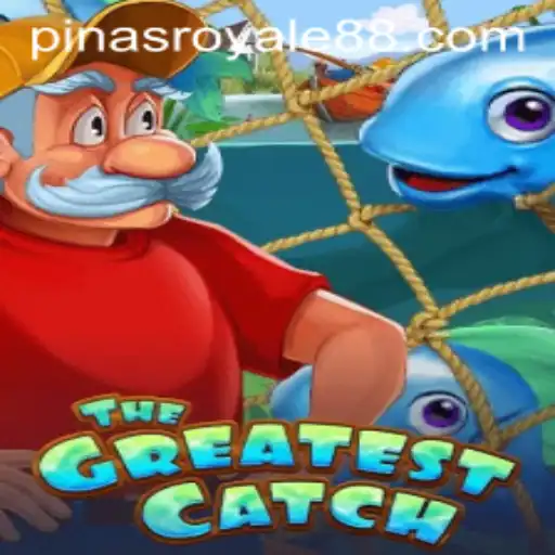 Discover TheGreatestCatch in PinasRoyale: A New Era in Gaming